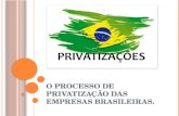 O processo de privatização das empresas brasileiras (2)