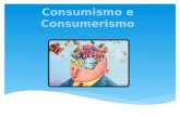 Consumismo e consumerismo