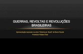 Guerras, revoltas e revoluções brasileiras
