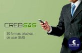 30 Formas de Uso do SMS