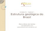 Estrutura Geológica do Brasil