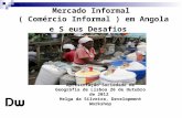 Helga Silveira - De Mercado Informal Angola, 2012/11/10