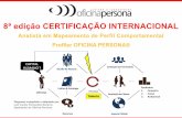Araraquara/SP > 8ª edição CERTIFICAÇÃO INTERNACIONAL - Formação de Analista em Mapeamento de Perfil Comportamental | Profiler Oficina Persona