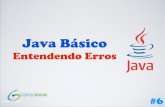 [Curso Java Básico] Aula 07: Entendendo os Erros