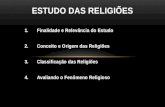 O Estudo das Religiões: das primitivas às contemporâneas.