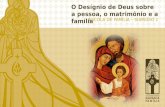 1- O Desígnio de Deus sobre a pessoa,  o matrimônio e a família (Mauro) - 09.03.14