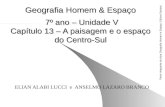 Cap.13  brasil-a paisagem e o espaço do centro-sul.