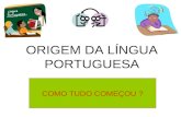Origem Da LíNgua Portuguesa