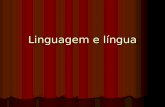 Linguagem e língua