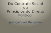 Jean-Jacques Rousseau - Do Contrato Social
