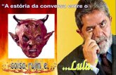 A incrível estoria da conversa entre o diabo e Lula