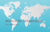 8º ano (cap. 2) organizações internacionais