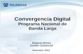 28/09/2011 - 9h às 12h - convergência digital - plano nacional de banda larga - Rogerio boros