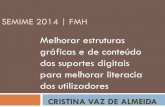 Literacia   elaborar suportes de comunicação acessíveis, Cristina Vaz de Almeida