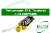 Tambores Auto acionadoS (TAS) - Tec Tor