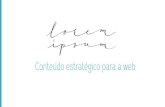 Lorem Ipsum - Conteúdo Estratégico Para a Web