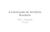 A construção do espaço brasileiro5
