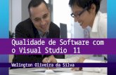 Qualidade de software com o visual studio 11