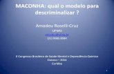 Modelos para a Descriminalização da Maconha - Amadeu Roselli Cruz - II Congresso Brasileiro de Saúde Mental e Dependência Química