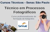 Técnico em Processos Fotográficos - Senac São Paulo