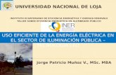 Uso eficiente de energia en alumbrado público del Ecuador (Universidad Nacional de Loja)