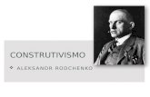Construtivismo  alexandr rodchenko