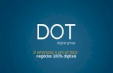Institucional: DOT digital group