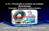 Prevenção e Controlo da Infeção: Esterilização