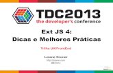 TDC2013: ExtJS 4: Dicas e Melhores Practicas