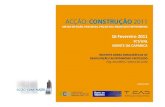 Acção: Construção 2011 - Apresentação 16 - Recentes Obras Emblemáticas de Reabilitação em Património Protegido, Eng. Ana Melo / Soares da Costa