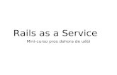 Rails asservice