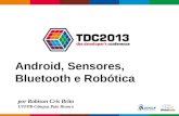 TDC - Android, Sensores, Bluetooth e Robótica