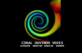 Coral ouvindo vozes   versão 03