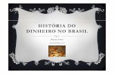 Historia do dinheiro_no_brasil-silvio ronaldo