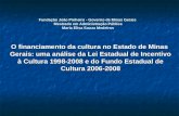 O financiamento da cultura no estado de MG - Maria Elisa Ferreira
