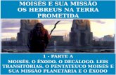 Moisés e sua missão - os hebreus na terra prometida n.7