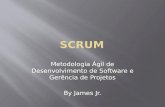 Scrum - Profº James Moreira Jr.