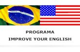 Intercâmbio viabilizado pelo programa “Improve your English”