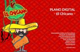 PLANO DIGITAL - EL CHICANO
