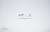 HTML 5 - A mudança da Web