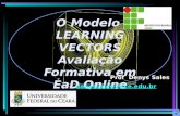 O Modelo  LEARNING VECTORS (LV) - Avaliação Formativa em EaD Online