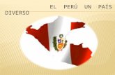 El  perú  un  país diverso
