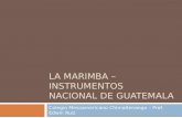 La marimba – instrumentos nacional de guatemala