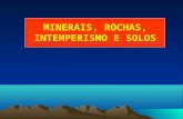 Rochas minerais intemperismo_solos
