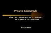 Projeto da E.E.E.F.M Rui Barbosa no Portal do Educarede Círio de NazaréProjeto da E.E.E.F.M Rui Barbosa no Portal do Educarede Círio de Nazaré