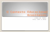 O contexto educacional brasileiro anos 1985-2010