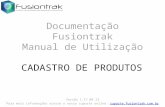 Documentação Fusiontrak - Cadastro de Produtos