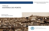 História do Porto   Zimbório do Senhor do Padrão - Artur Filipe dos Santos - Universidade Sénior Contemporânea
