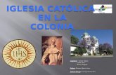 Iglesia católica en la colonia