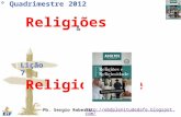 Lição 7  Catolicismo - 2º Quadrimestre 2012 - EBD - Religiões e Religiosidade - Editora Cristã Evangélica